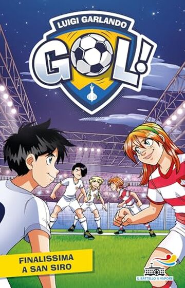 Gol 35- Finalissima a San Siro Gol 35- Finalissima a San Siro